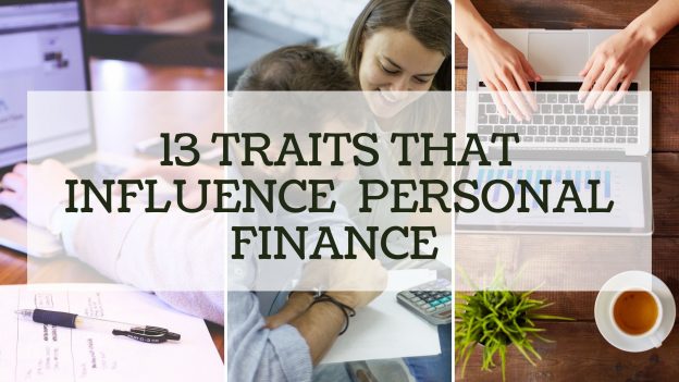 13 traits that influence personal finance