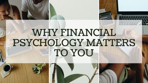 The Power of Financial Psychology